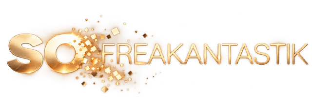 So Freakantastik